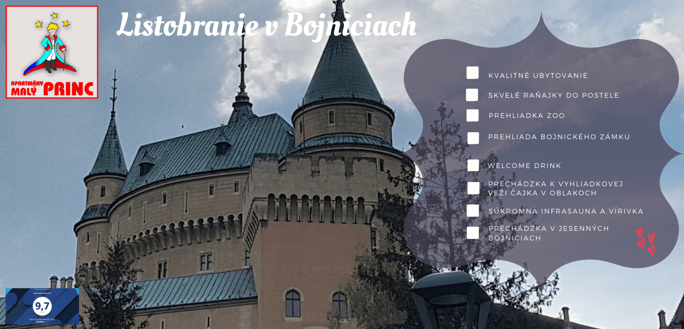 Bojnický zámok s veľami - ubytovanie Apartmány Malý Princ v Bojniciach, Slovensko s ponúkaným vybavením a službami